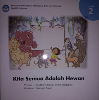 Image of Kita Semua Adalah Hewan