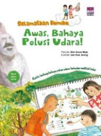 Image of Selamatkan bumiku: Awas, bahaya polusi udara