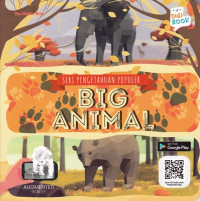 Image of SERI PENGETAHUAN POPULAR: BIG ANIMAL