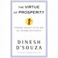 Image of The Virtue Of Prosperity: Finding Values in an Age of Techno-Affluence