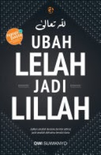 Image of Ubah lelah jadi lillah