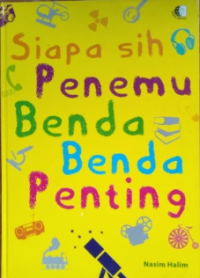 Image of Siapa Sih Penemu Benda Benda Penting